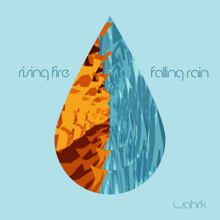 Wahrk - Rising Fire, Falling Rain